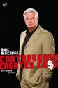 Controversy Creates Cash - Eric Bischoff, Jeremy Roberts