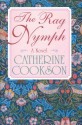 The Rag Nymph - Catherine Cookson