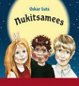 Nukitsamees - Oskar Luts, Epp Marguste