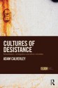 Cultures of Desistance: Rehabilitation, Reintegration and Ethnic Minorities (International Series on Desistance and Rehabilitation) - Adam Calverley