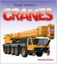 Cranes (Mighty Machines) - Amanda Askew