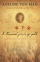 Thousand Pieces of Gold, A: A Memoir of China's Past Through Its Proverbs - Adeline Yen Mah