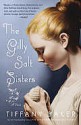 The Gilly Salt Sisters - Tiffany Baker