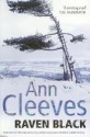 Raven Black - Ann Cleeves