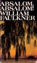 Absalom, Absalom! - William Faulkner