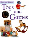 Toys and Games - Philip Steele