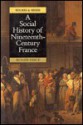 Social History of 19th Century France - Roger Price