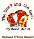 The Duck and the Goat - David Mamet, Maya Kennedy