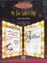 My Fair Lady & Gigi (Vocal Selections) (Broadway Double Bill): Piano/Vocal/Chords - Alan Jay Lerner