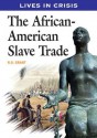 The African-American Slave Trade - R.G. Grant