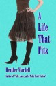 A Life That Fits (Toronto #5) - Heather Wardell