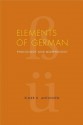 Elements of German: Phonology and Morphology - Elmer H. Antonsen