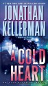 A Cold Heart (Alex Delaware #17) - Jonathan Kellerman