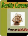 Benito Cereno - Herman Melville