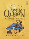 Tales of a Drama Queen (Red Dress Ink (Numbered Paperback)) - Lee Nichols