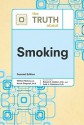 The Truth about Smoking - Robert N. Golden, Bill McCay, Fred L. Peterson