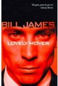 Lovely Mover - Bill James