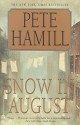 Snow in August - Pete Hamill