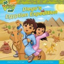 Diego's Egyptian Expedition - Emily Sollinger, Warner McGee