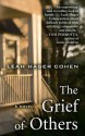 The Grief of Others - Leah Hager Cohen