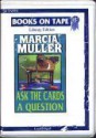 Ask the Cards a Question - Marcia Muller, Bernadette Dunne