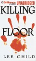 Killing Floor - Dick Hill, Lee Child