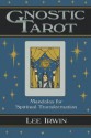 Gnostic Tarot:: Mandalas for Spiritual Transformation - Lee Irwin