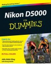 Nikon D5000 For Dummies - Julie Adair King