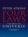 Four Laws That Drive the Universe - P.W. Atkins