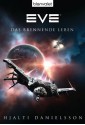 Eve: Das brennende Leben (German Edition) - Hjalti Danielsson, Helga Parmiter