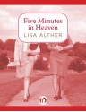 Five Minutes in Heaven - Lisa Alther