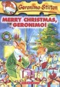 Merry Christmas, Geronimo! (Geronimo Stilton) - Geronimo Stilton, Elisabetta Dami, Matt Wolf, Larry Keys