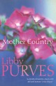 Mother Country - Libby Purves