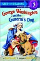 George Washington and the General's Dog (Step-Into-Reading, Step 3) - Frank Murphy, Richard Walz