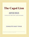 The Caged Lion - Charlotte Mary Yonge