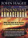 Financial Armageddon: We Are in a Battle for Our Very Survival... - John Hagee