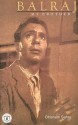 Balraj : My Brother - Bhisham Sahni