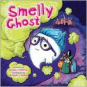 Smelly Ghost - Isabel Atherton, Bethany Straker