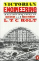 Victorian Engineering - L.T.C. Rolt