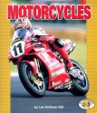 Motorcycles (Pull Ahead Books) - Lee Sullivan Hill