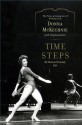 Time Steps: My Musical Comedy Life - Donna McKechnie, Greg Lawrence