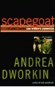 Scapegoat: The Jews, Israel, and Women's Liberation - Andrea Dworkin