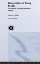 The Geographies of Young People: The Morally Contested Spaces of Identity - Stuart C. Aitken