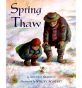 Spring Thaw - Steven Schnur, Stacey Schuett