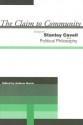 The Claim to Community: Essays on Stanley Cavell and Political Philosophy - Andrew Norris