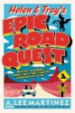 Helen and Troy's Epic Road Quest - A. Lee Martinez