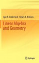 Linear Algebra and Geometry - Igor R. Shafarevich, Alexey O. Remizov, David P. Kramer