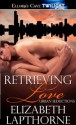 Retrieving Love - Elizabeth Lapthorne