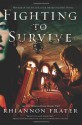 Fighting to Survive (As The World Dies, #2) - Rhiannon Frater