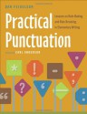 Practical Punctuation: Lessons on Rule Making and Rule Breaking in Elementary Writing - Dan Feigelson, Carl Anderson